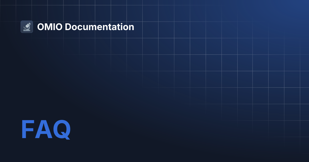 FAQ | OMIO Documentation